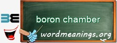 WordMeaning blackboard for boron chamber